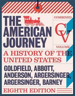 American Journey, the, Combined Volume, Books a la Carte Edition Plus NEW MyHistoryLab for U. S. History -- Access Card 8th 2016 9780134358215 Front Cover