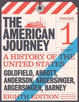 American Journey, the, Volume 1 Plus NEW MyHistoryLab for U. S. History -- Access Card Package