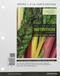 The Science of Nutrition, Books a la Carte Plus MasteringNutrition with MyDietAnalysis with Pearson EText -- Access Card Package