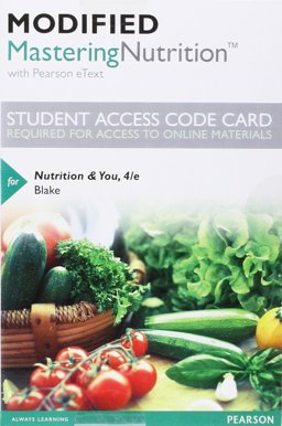 Modified MasteringNutrition with MyDietAnalysis with Pearson EText -- Standalone Access Card -- for Nutrition and You