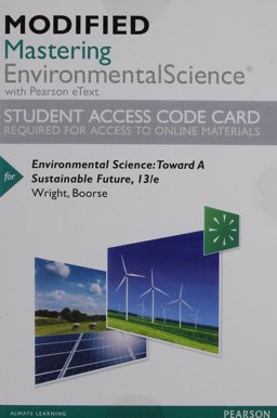 Modified Mastering Environmental Science with Pearson EText -- Standalone Access Card -- for Environmental Science