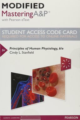 Modified Mastering a&amp;P with Pearson EText -- Standalone Access Card -- for Principles of Human Physiology 6th 9780134407159 Front Cover