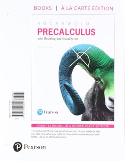 Precalculus with Modeling and Visualization, Books a la Carte Edition