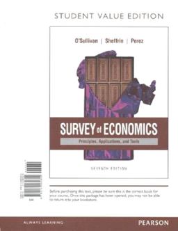 Survey of Economics: Principles, Applications, and Tools  9780134420783 Front Cover