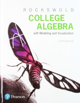 College Algebra with Modeling and Visualization Plus Mylab Math with EText -- 24-Month Access Card Package