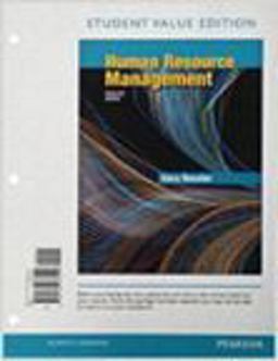 Human Resource Management, Student Value Edition Plus MyManagementLab with Pearson EText -- Access Card Package