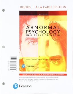 Abnormal Psychology in a Changing World: Books a La Carte Edition  9780134447582 Front Cover