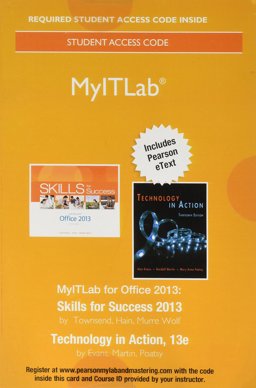 MyLab IT with Pearson EText -- Access Card -- for Skills 2013 with Technology in Action
