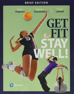 Get Fit, Stay Well! Brief Edition Plus MasteringHealth with Pearson EText -- Access Card Package 4th 9780134448770 Front Cover