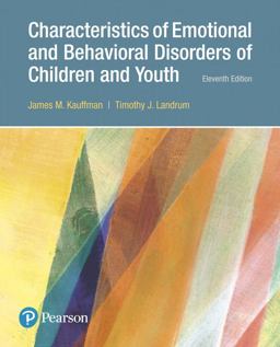 Characteristics of Emotional and Behavioral Disorders of Children and Youth 11th 9780134449906 Front Cover