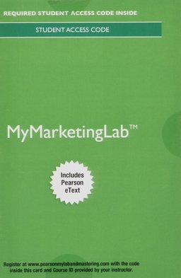 MyMarketingLab with Pearson EText -- Access Card -- for Integrated Advertising, Promotion, and Marketing Communications