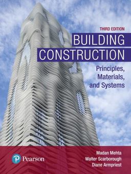 Building Construction: Principles, Materials, and Systems  9780134454177 Front Cover