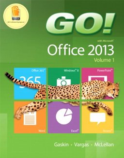GO! with Google Getting Started; Office 2013 Home Premium Academic 180-Day Trial Spring 2016