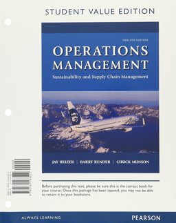 Operations Management Sustainability and Supply Chain Management, Student Value Edition Plus Mylab Operations Management with Pearson EText -- Access Card Package 12th 9780134471815 Front Cover