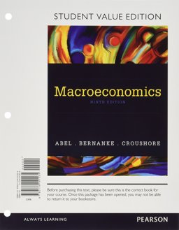 Macroeconomics, Student Value Edition Plus MyEconLab with Pearson EText -- Access Card Package Macroeconomics, Student Value Edition Plus MyEconLab with Pearson EText -- Access Card Package