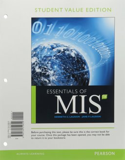 Essentials of MIS, Student Value Edition Plus Mylab MIS with Pearson EText -- Access Card Package