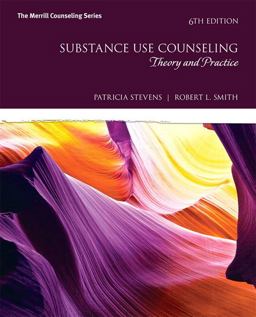 Substance Use Counseling Theory and Practice -- Mylab Counseling with Pearson EText Access Code 6th 9780134476483 Front Cover