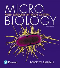 Microbiology With Diseases by Body System:  9780134477206 Front Cover