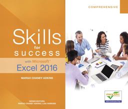 Skills for Success with Microsoft Excel 2016 Comprehensive  9780134479507 Front Cover