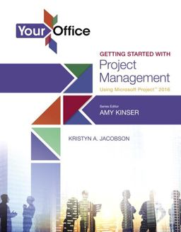 Your Office Getting Started with Project Management Using Microsoft Project 2016  9780134480923 Front Cover