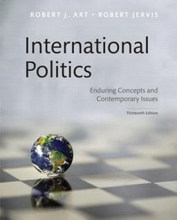 International Politics Enduring Concepts and Contemporary Issues 13th 9780134482019 Front Cover