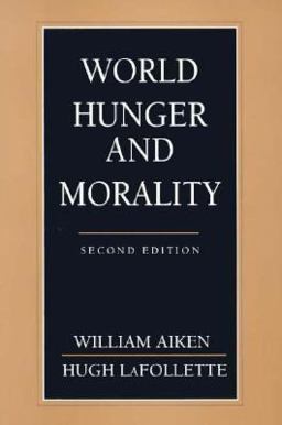 World Hunger and Morality 2nd 9780134482842 Front Cover