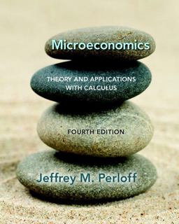 Microeconomics Theory and Applications with Calculus Plus Mylab Economics with Pearson EText -- Access Card Package 4th 9780134483368 Front Cover