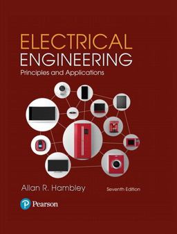 Electrical Engineering Principles and Applications 7th 9780134484143 Front Cover