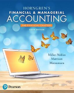 Horngren's Financial and Managerial Accounting The Financial Chapters 6th 9780134486840 Front Cover