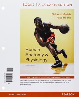Human Anatomy and Physiology, Books a la Carte Edition and Photographic Atlas for Anatomy and Physiology Human Anatomy and Physiology, Books a la Carte Edition and Photographic Atlas for Anatomy and Physiology