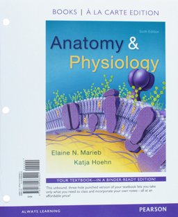 Anatomy and Physiology, Books a la Carte Edition; Laboratory Manual; Modified MasteringA&P with Pearson EText -- ValuePack Access Card; Wrap Card for Anatomy and Physiology (component); Anatomy and Physiology, Books a la Carte Edition; Laboratory Manual; Modified MasteringA&P with Pearson EText -- ValuePack Access Card; Wrap Card for Anatomy and Physiology (component);