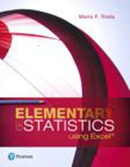 Elementary Statistics Using Excel Plus NEW MyStatLab with Pearson EText -- Access Card Package