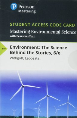 Mastering Environmental Science with Pearson EText -- Standalone Access Card -- for Environment