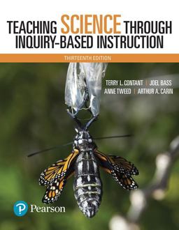 Teaching Science Through Inquiry-Based Instruction 13th 9780134516790 Front Cover