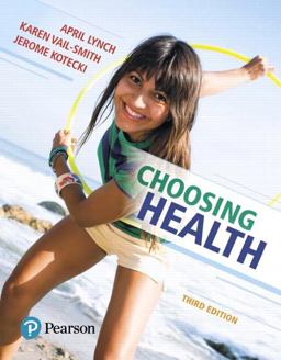Choosing Health Plus MasteringHealth with Pearson EText -- Access Card Package 3rd 9780134517957 Front Cover