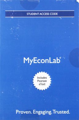 MyLab Economics with Pearson EText -- Access Card -- for Foundations of Microeconomics