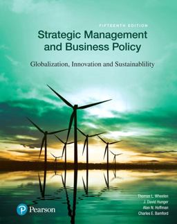 Strategic Management and Business Policy: Globalization, Innovation and Sustainability  9780134522050 Front Cover
