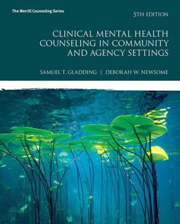 Clinical Mental Health Counseling in Community and Agency Settings -- Mylab Counseling with Pearson EText Access Code 5th 9780134524122 Front Cover