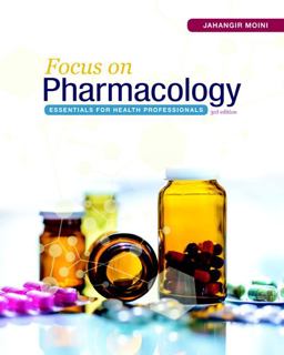 Focus on Pharmacology Essentials for Health Professionals 3rd 9780134525044 Front Cover