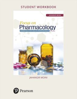 Student Workbook for Focus on Pharmacology Essentials for Health Professionals 3rd 9780134525297 Front Cover