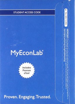MyLab Economics with Pearson EText -- Access Card -- for Money, Banking, and the Financial