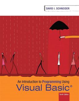 Introduction to Programming Using Visual Basic 10th 9780134542782 Front Cover
