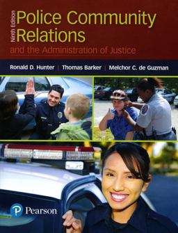 Police Community Relations and the Administration of Justice:  9780134548043 Front Cover