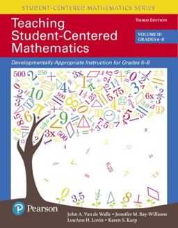 Teaching Student-centered Mathematics: Developmentally Appropriate Instruction for Grades 6-8  9780134556413 Front Cover
