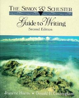 The Simon and Schuster Guide to Writing