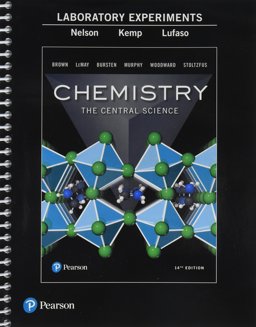 Laboratory Experiments for Chemistry The Central Science 14th 9780134566207 Front Cover