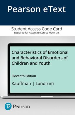 Characteristics of Emotional and Behavioral Disorders of Children and Youth -- Enhanced Pearson EText 11th 9780134573717 Front Cover
