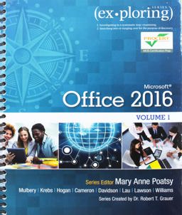 Exploring Microsoft Office 2016 Volume 1; MyITLab with Pearson EText -- Access Card -- for Exploring 2016 with Visualizing Technology; Visualizing Technology Complete