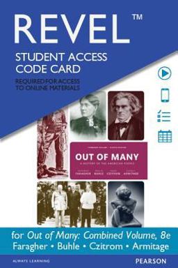 Out of Many, Combined Volume, Books a la Carte Edition Plus NEW MyHistoryLab for U. S. History -- Access Card Package