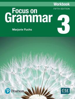 Focus on Grammar - (AE) - 5th Edition (2017) - Workbook - Level 3 5th 9780134579597 Front Cover
